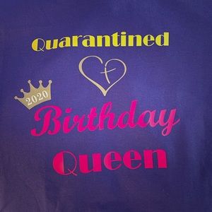Custom Quarantine Birthday Shirts
